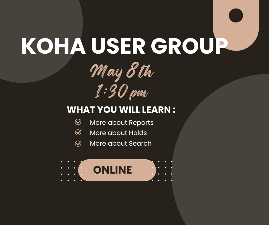 KOHA User Group May 8th 1:30 pm