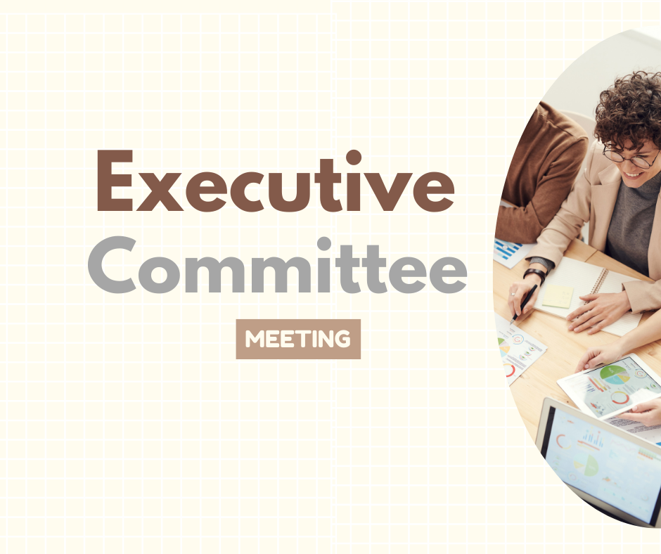 Exec Committee Meeting