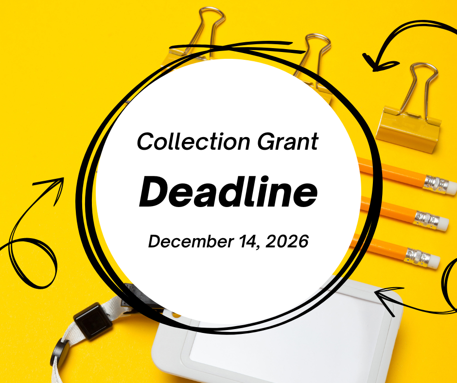 Collection Grant spending deadline, December 14, 2026