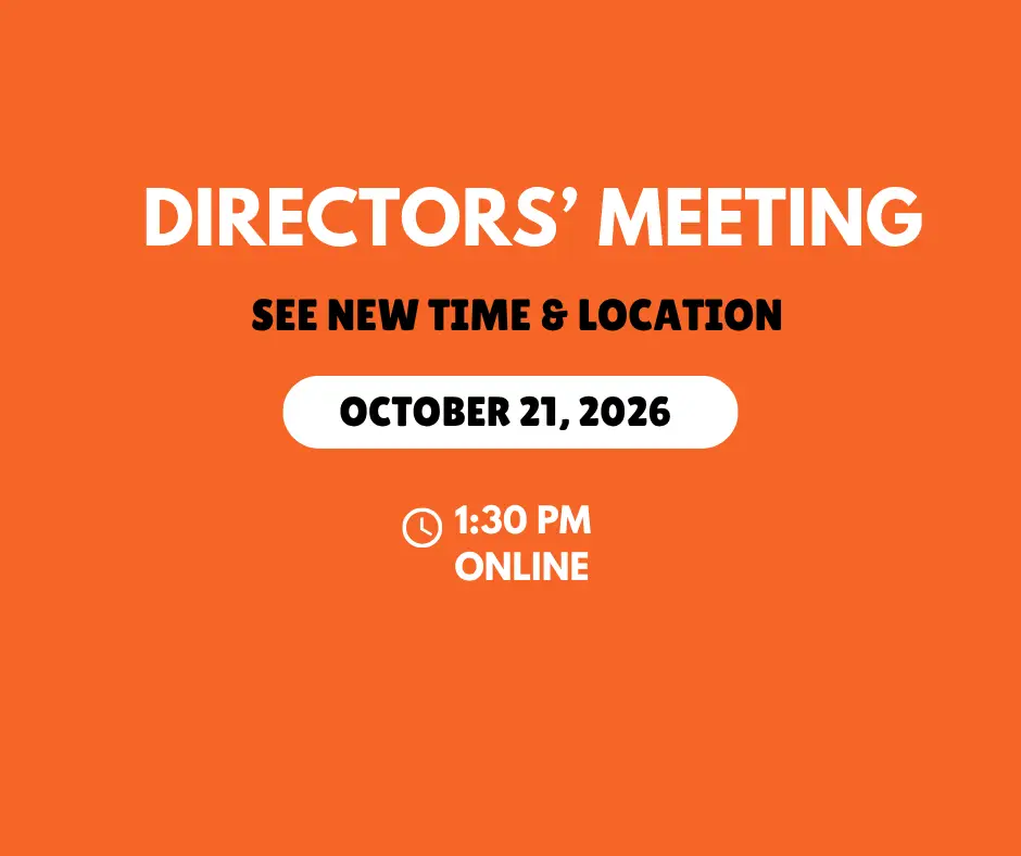 Oct 21, Directors' Meeting, 1:30 pm, Online